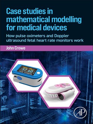 cover image of Case Studies in Mathematical Modeling for Medical Devices
